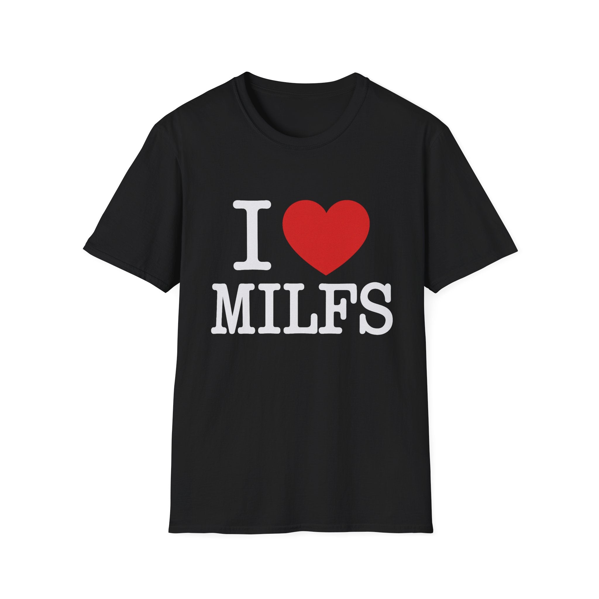 I  <3 MILFS Unisex Black T-Shirt
