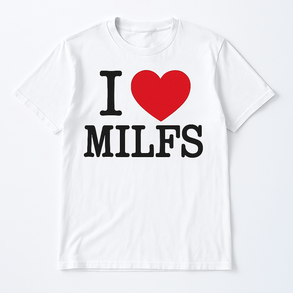 I <3 MILFS Unisex White Tee