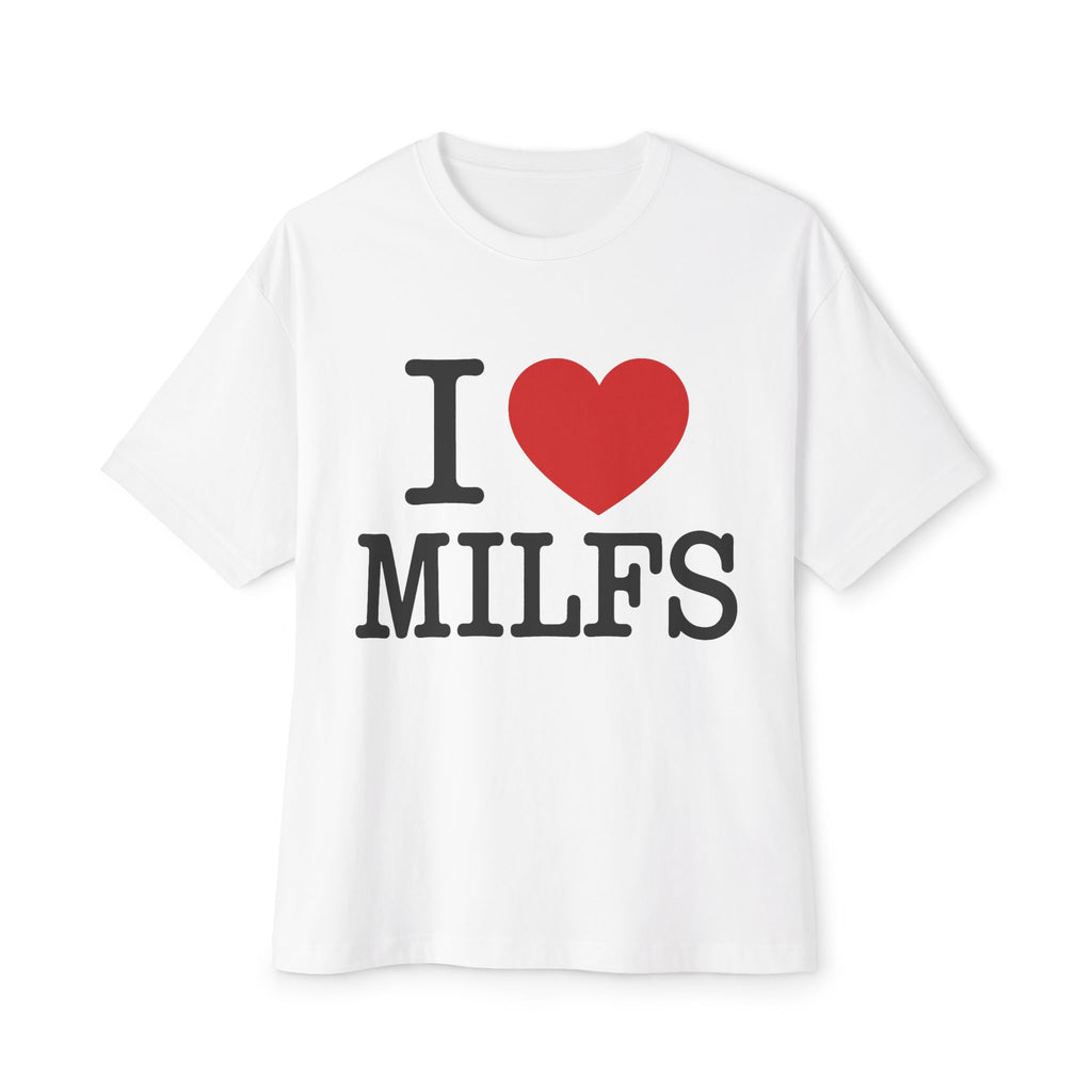 I <3 MILFS Unisex White Tee